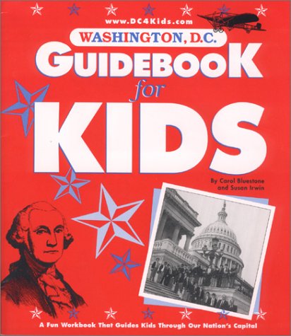Washington, D.C. Guidebook for Kids, 2000 Edition,Used