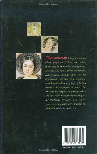 The Courtesans: The DemiMonde in NineteenthCentury France,New