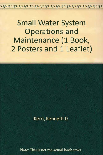 Small Water System Operation and Maintenance (1 Book, 2 Posters and 1 Leaflet),Used