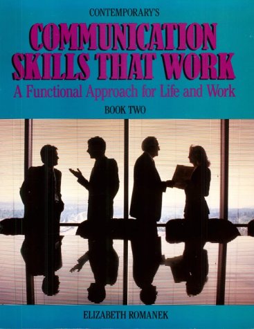 Contemporary's Communication Skills That Work: A Functional Approach for Life and Work : Book Two,Used