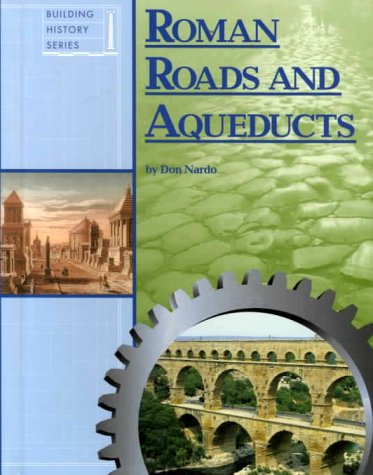 Building History  Roman Roads and Aqueducts,Used