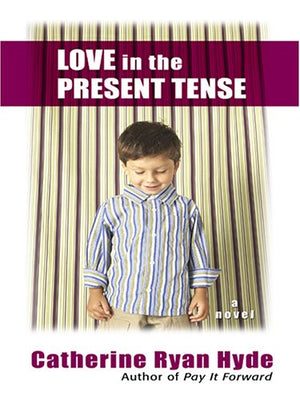 Love in the Present Tense,Used