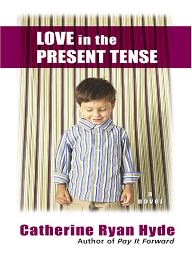 Love in the Present Tense,Used