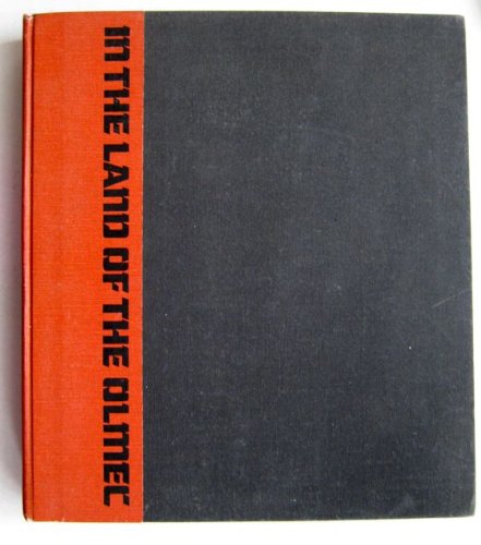 In the Land of the Olmec (The Dan Danciger Publication Series),Used