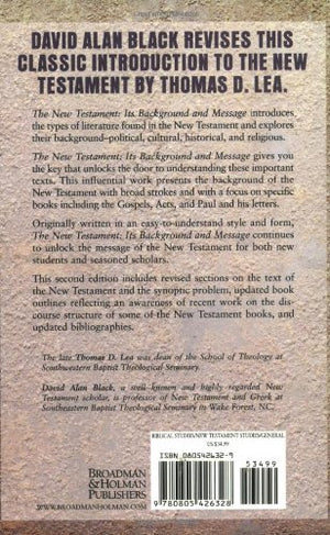 The New Testament: Its Background and Message,New