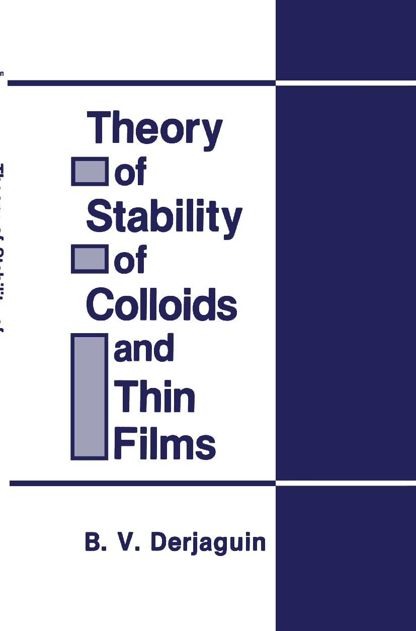 Theory of Stability of Colloids and Thin Films,Used