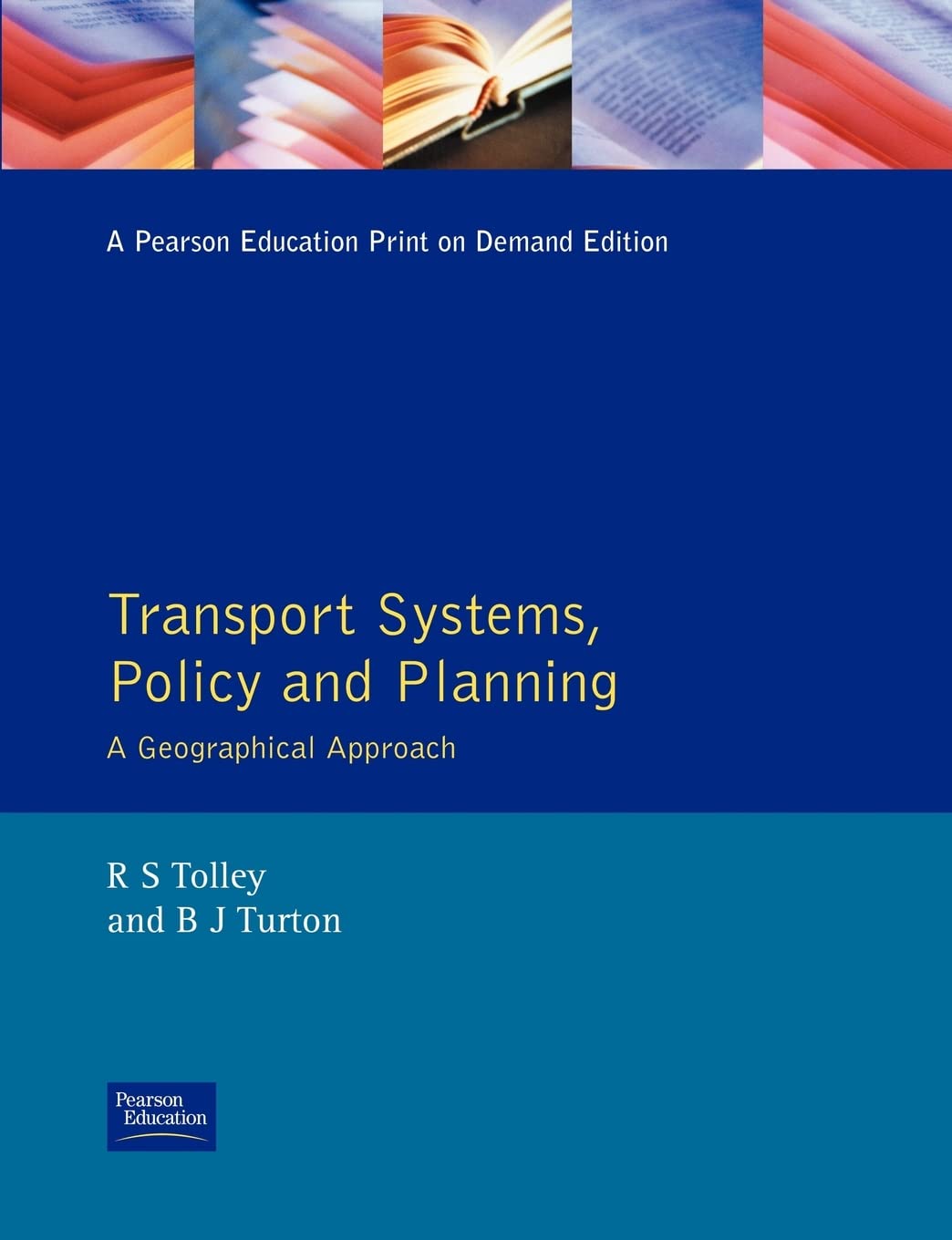 Transport Systems, Policy and Planning (Geographical Approach),Used