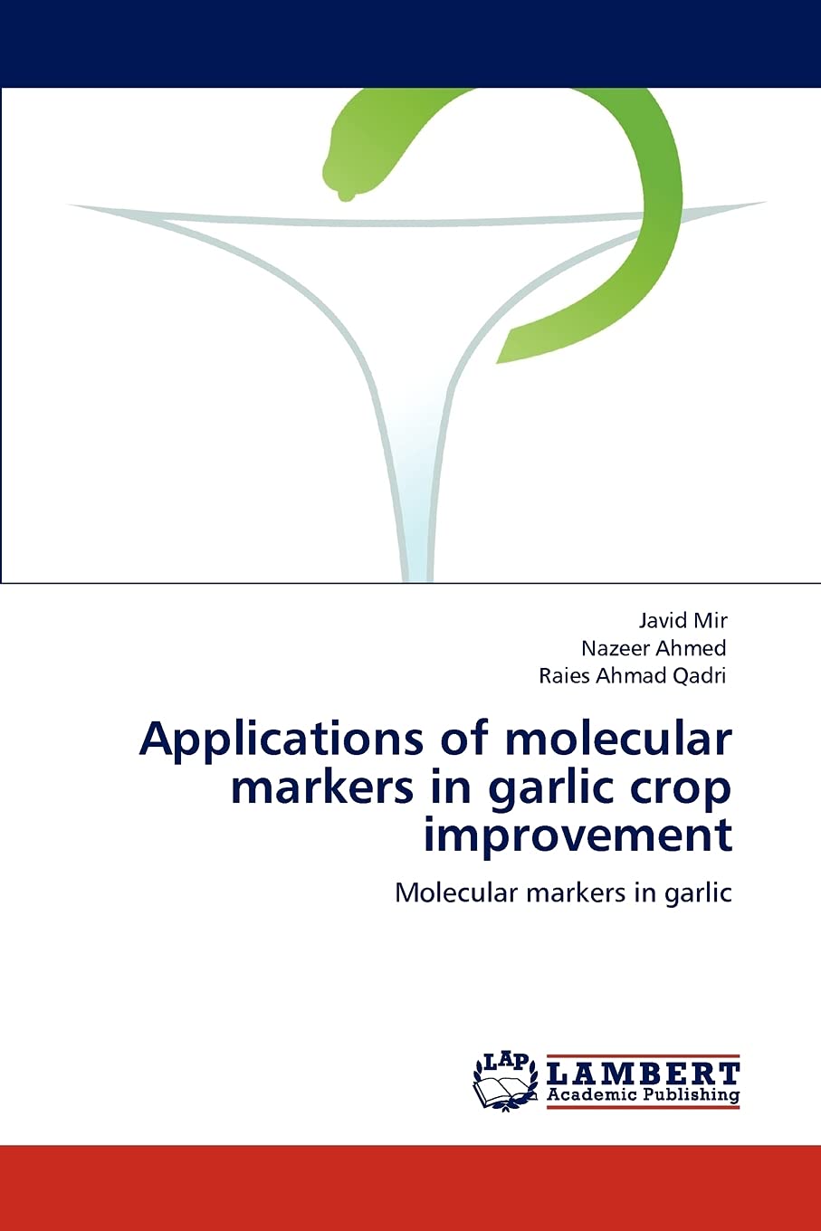 Applications of molecular markers in garlic crop improvement: Molecular markers in garlic,Used