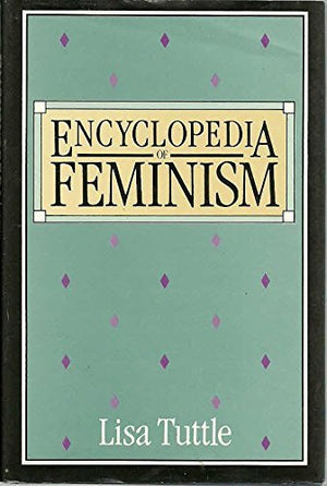 Encyclopedia Of Feminism,Used