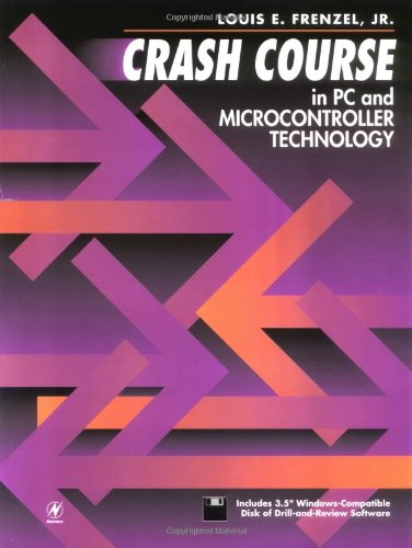 Crash Course in PC and Microcontroller Technology,Used