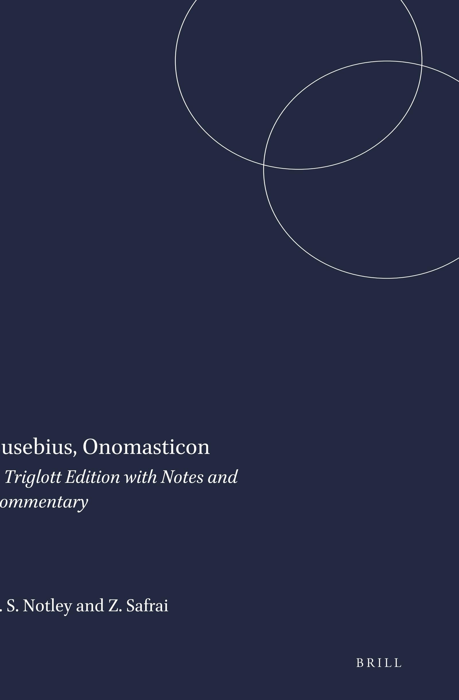 Eusebius, Onomasticon: The Place Names Of Divine Scripture (Jewish & Christian Perspectives Series, 9) (English, Latin and Ancie,Used