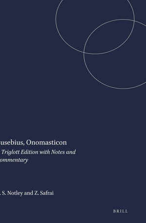 Eusebius, Onomasticon: The Place Names Of Divine Scripture (Jewish & Christian Perspectives Series, 9) (English, Latin and Ancie,Used