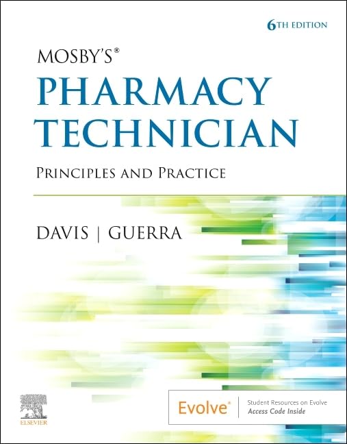 Mosby'S Pharmacy Technician: Principles And Practice