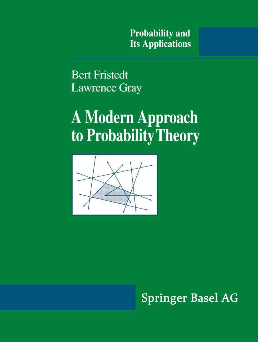 A Modern Approach To Probability Theory (Probability And Its Applications),New