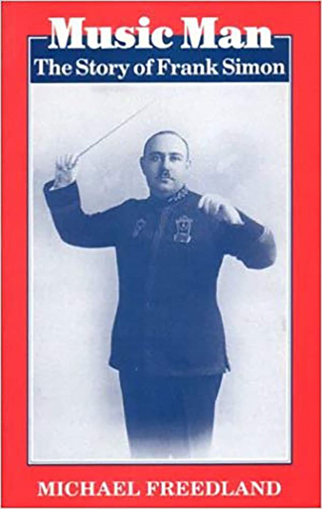 Music Man: The Story Of Frank Simon,New