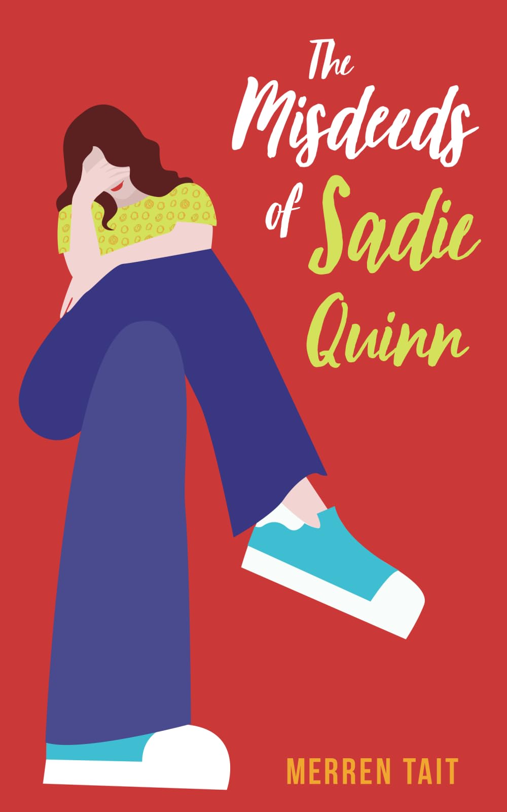 The Misdeeds of Sadie Quinn: A quirky romantic comedy (The Good Life),Used