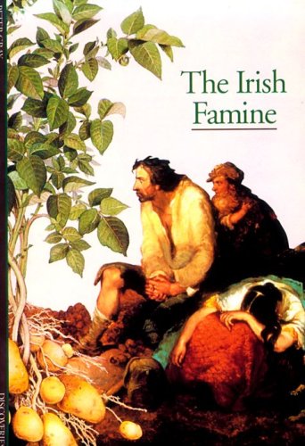 The Irish Famine (Abrams Discoveries),Used