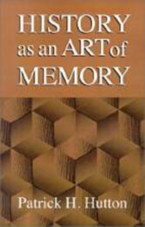 History as an Art of Memory,Used