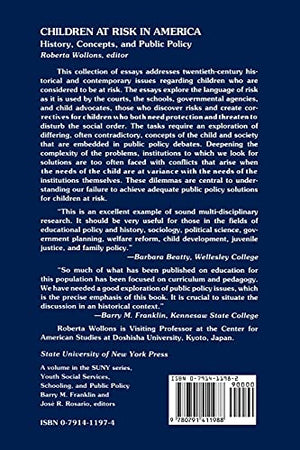 Children at Risk in America: History, Concepts, and Public Policy (Suny Series in Youth, Social Services, Schooling, and Public ,Used