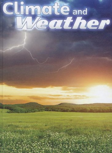 Climate And Weather (Let'S Explore Science),Used
