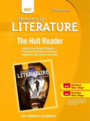 Holt Elements of Literature: The Holt Reader First Course,Used