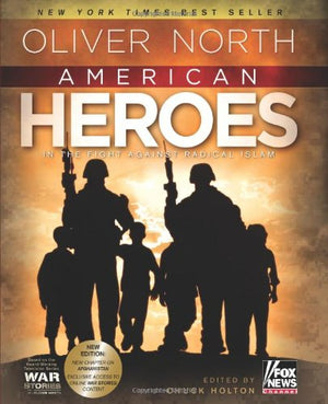 American Heroes: In the Fight Against Radical Islam