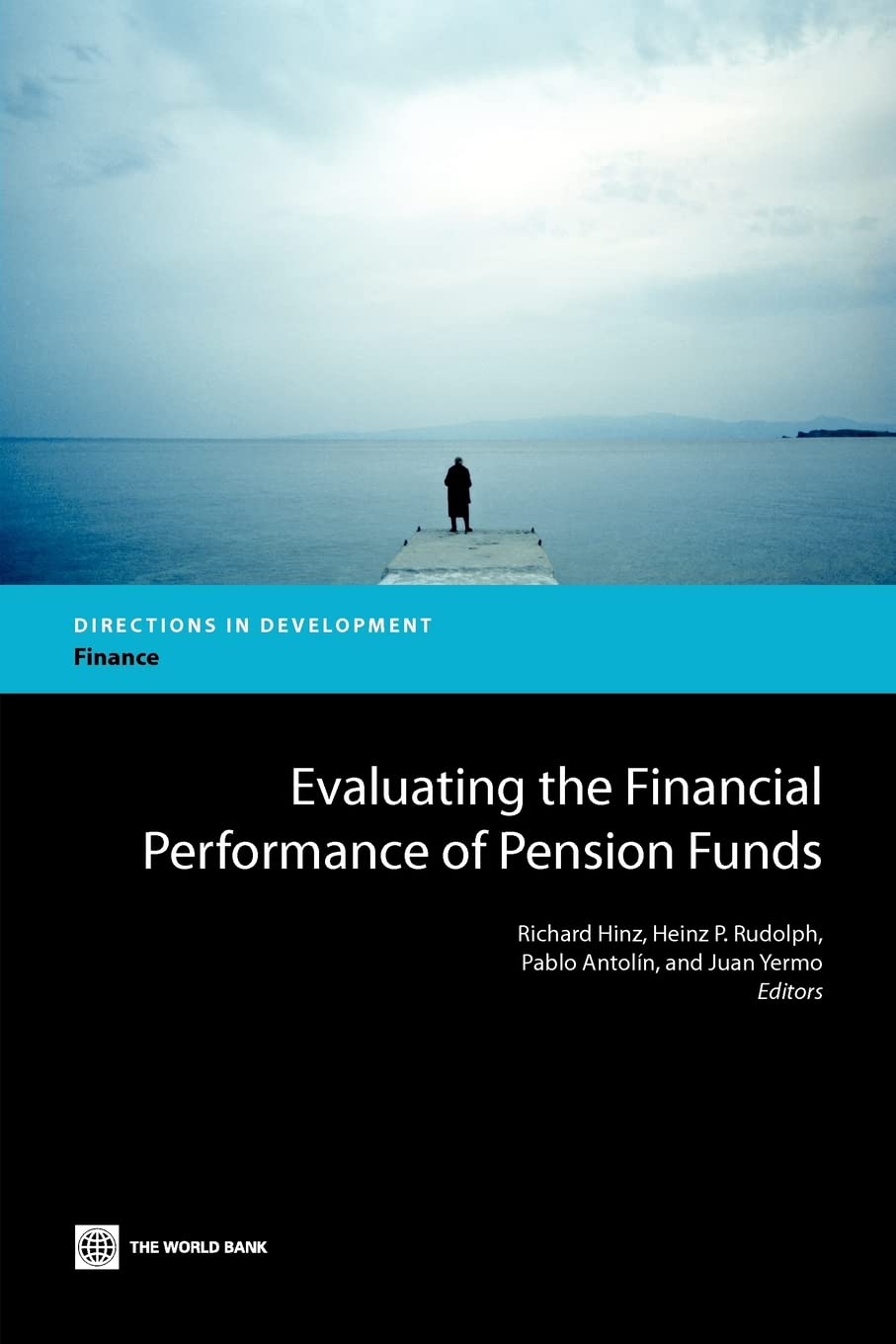 Evaluating The Financial Performance Of Pension Funds (Directions In Development),Used