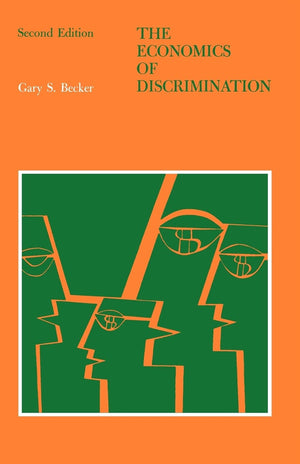 The Economics Of Discrimination (Economic Research Studies),New