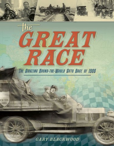 The Great Race: Around The World By Automobile