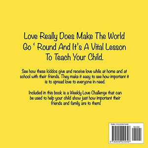Love Makes The World Go 'Round: Children's Book No. 1 (The SuperDuper Kiddo Series),Used