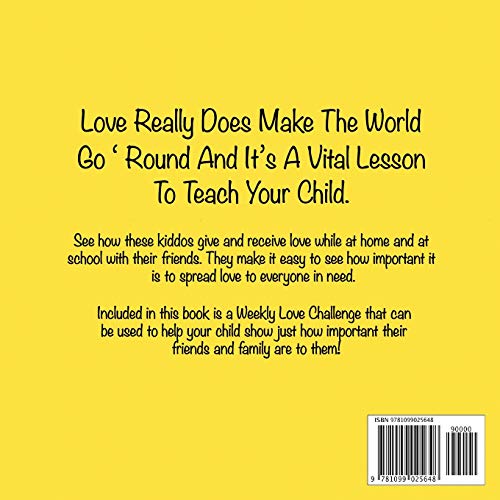 Love Makes The World Go 'Round: Children's Book No. 1 (The SuperDuper Kiddo Series),Used