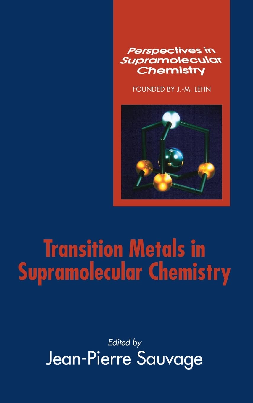 Transition Metals in Supramolecular Chemistry (Perspectives in Supramolecular Chemistry),Used
