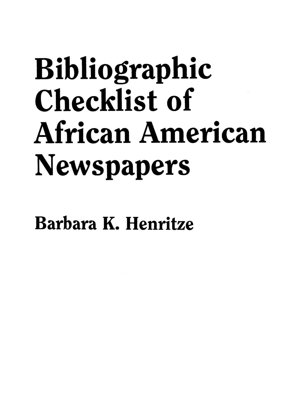 Bibliographic Checklist Of African American Newspapers,Used