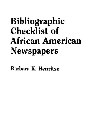 Bibliographic Checklist Of African American Newspapers,Used