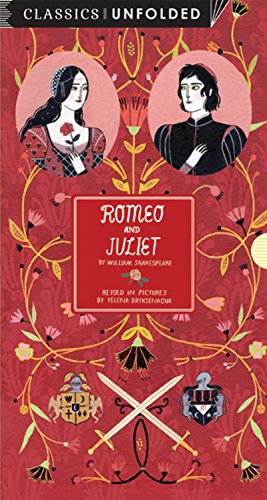 Romeo And Juliet Unfolded: Retold In Pictures By Yelena Brysenskova  See The World'S Greatest Stories Unfold In 14 Scenes (Clas