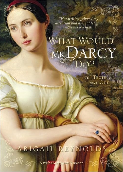 What Would Mr. Darcy Do? (A Pride & Prejudice Variation),Used