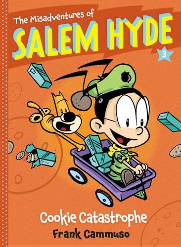 The Misadventures Of Salem Hyde: Book Three: Cookie Catastrophe