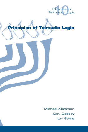 Principles Of Talmudic Logic (Studies In Talmudic Logic),Used