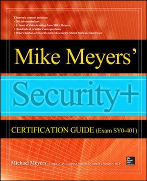 Mike Meyers' CompTIA Security+ Certification Guide (Exam SY0401) (Certification Press),Used
