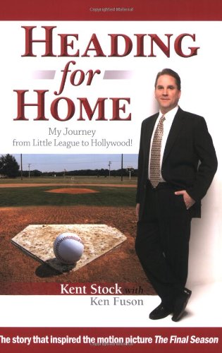 Heading for Home: My Journey from Little League to Hollywood!,Used