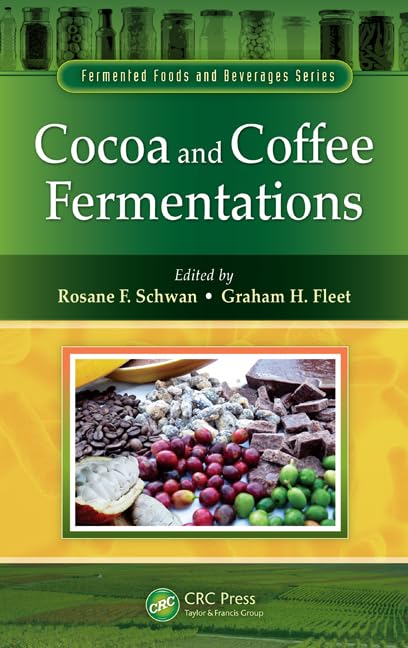 Cocoa and Coffee Fermentations (Fermented Foods and Beverages Series),Used