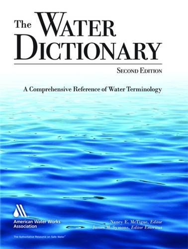 Water Dictionary, The: A Comprehensive Reference of Water Terminology,Used
