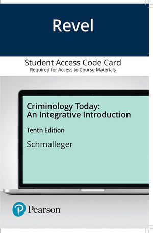 Criminology Today: An Integrative Introduction  Revel + Print Combo Access Code,New