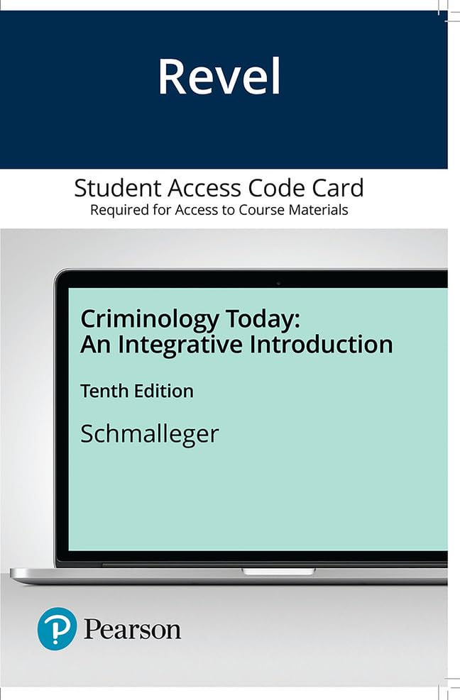 Criminology Today: An Integrative Introduction  Revel + Print Combo Access Code,New