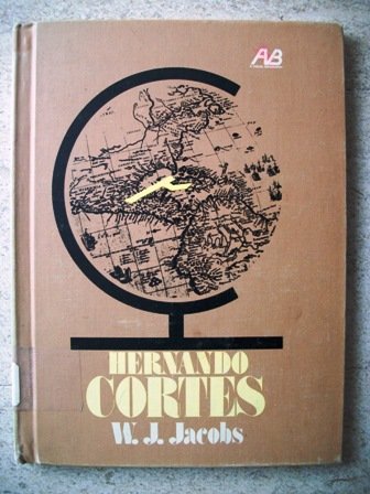 Hernando Cortes (A Visual biography),Used