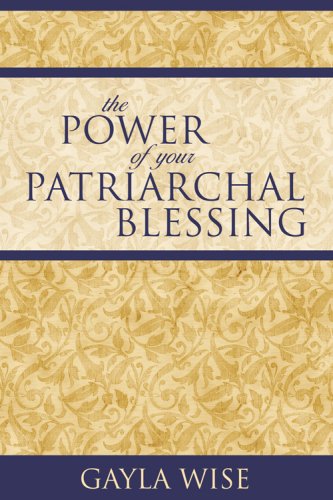 The Power of Your Patriarchal Blessing,Used