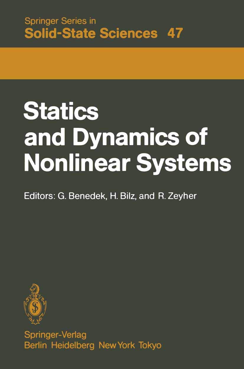 Statics and Dynamics of Nonlinear Systems: Proceedings of a Workshop at the Ettore Majorana Centre, Erice, Italy, 111 July, 198,Used