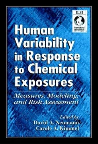 Human Variability In Response To Chemical Exposures Measures, Modeling, And Risk Assessment,Used