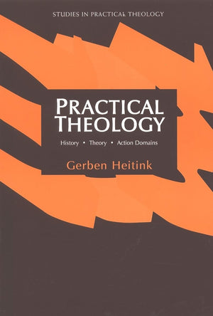 Practical Theology: History, Theory, Action Domains (Studies In Practical Theology),Used