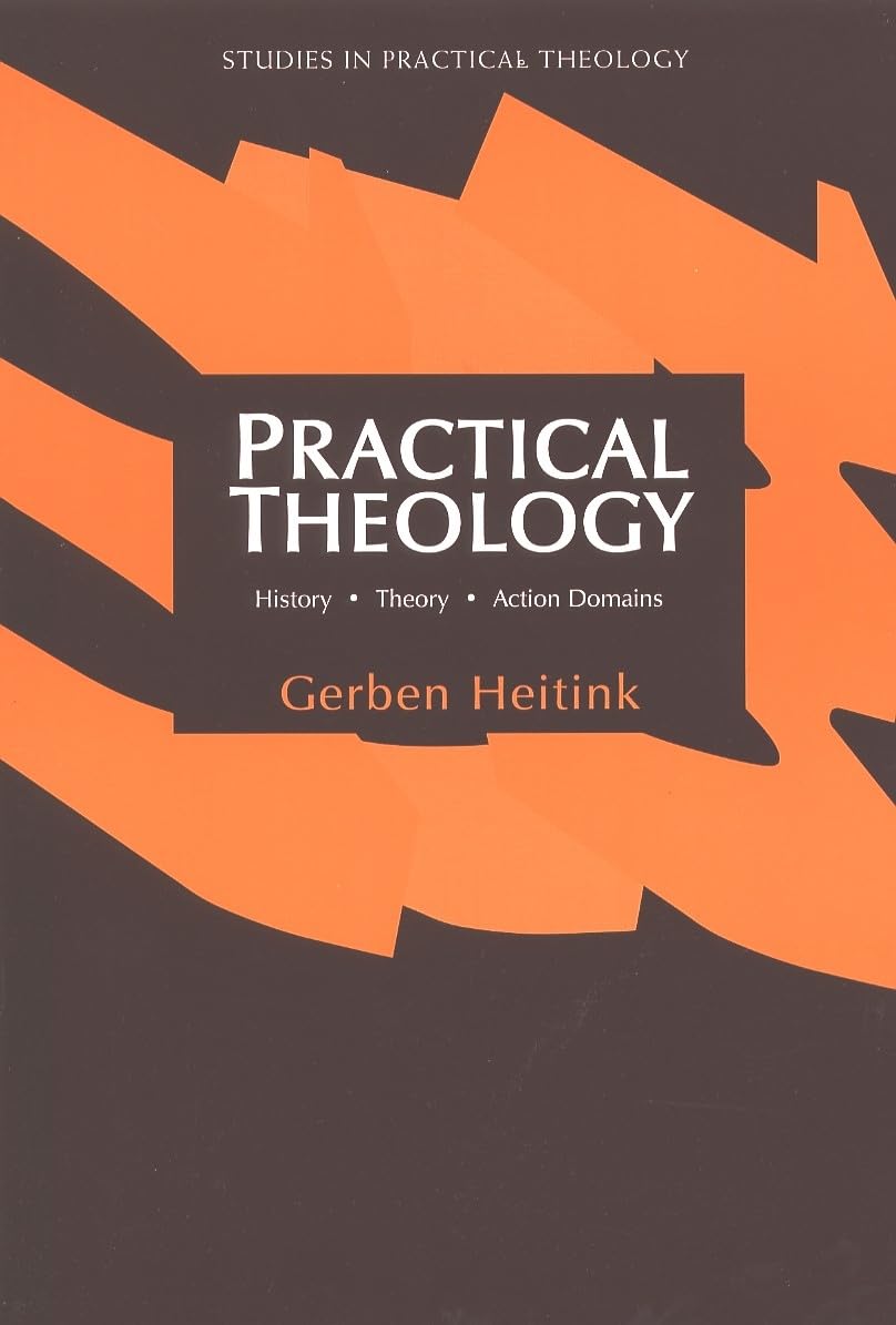 Practical Theology: History, Theory, Action Domains (Studies In Practical Theology),Used